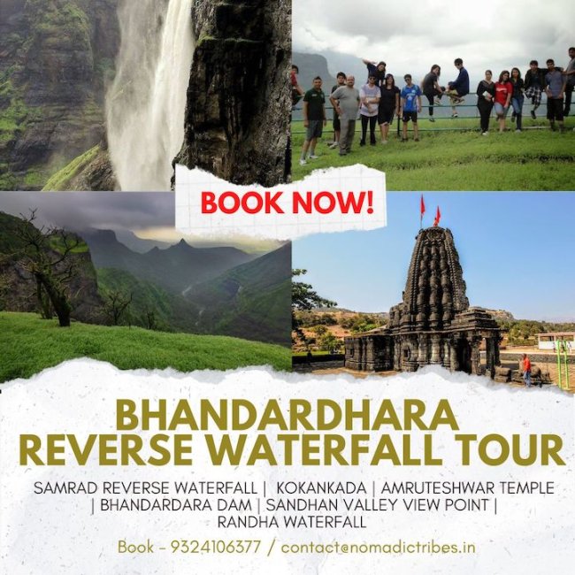 Samrad reverse waterfall | Samrad kokankada | Amruteshwar temple | Bhandardara Dam | Sandhan valley view point | Randha waterfall | Bhavali Dam | many other waterfalls en-route